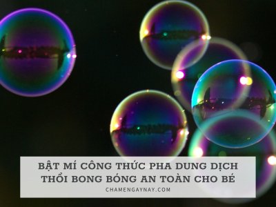 dung dich thổi bong bóng