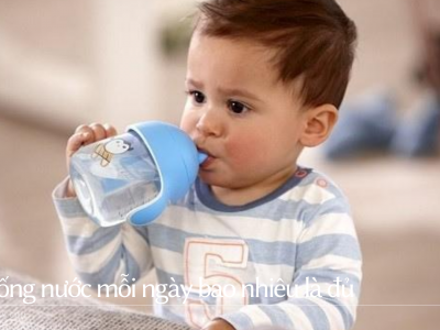 Trẻ uống nước bao nhiêu là đủ